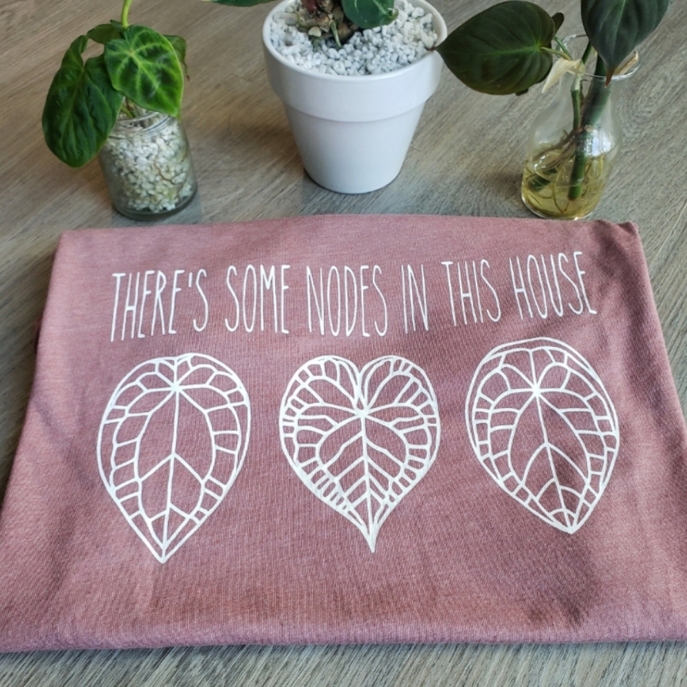 There's Some Nodes In This House Anthurium Leaf Funny Plant T Shirt